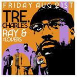 Tre. Charles wsp/ Ray and the Lovers