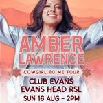 Amber Lawrence - Cowgirl to Me Tour - Club Evans, Evans Head 