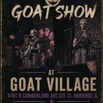 Goat Show Live at Goat Village, Norridge, Illinois