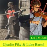 Charlie Pike & Luke Bartol Play Live Music