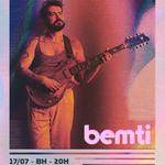 Bemti - Adeus Atlântico no Sesc Palladium