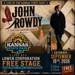 John Rowdy Live @ Kansas State Fair 2026