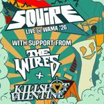 SQUIRE LIVE @ WAMA '26