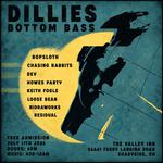 DILLIES Bottom Bass