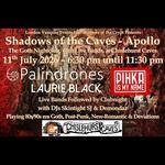 Shadows of the Caves - Apollo - with Palindrones, Pihka is My Name & Laurie Black