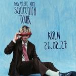 Das Beste vom Schlechten Tour 2027