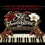 Sly and the Family Stone ft. Rose & Vet Stone - The Sly Stone Memorial Celebration Tour