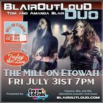 BlairOutLoud DUO - Friday Night Live - Mill on Etowah!