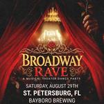 Broadway Rave