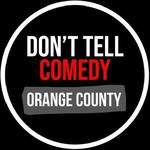 Don't Tell Comedy Orange County