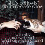 "She's Got Jowls" album release show