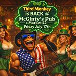 Third Monkey RETURNS to McGinty's @ Market 42