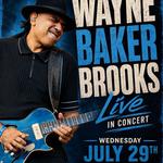 An Evening of Chicago Blues with Wayne Baker Brooks LIVE
