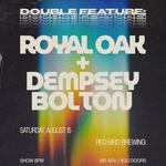 Dempsey Bolton & Royal Oak