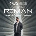 ReMan Live @Cavo Dubai