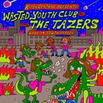 Wasted Youth Club (NL), The Tazers & Friends Live at Daisy Jones