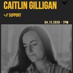 Roman Candle Presents Caitlin Gilligan