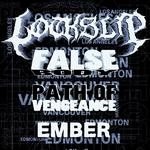 Lockslip, False Body, Path of Vengeance, Ember
