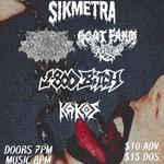 Sikmetra, CPS, Goat Farm, 1-800 Bitch, and Kakos live at No Fun