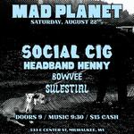 Headband Henny @ Mad Planet (TICKETS ONLY AT THE DOOR)