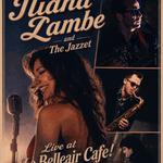 Iliana Lambe and Her Jazzet Live!