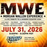 Morgan Wallen Experience @ TackleBoxChico 