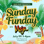 Sunday Funday w/ MSJR