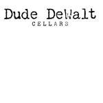 Dude Dewalt Cellars