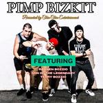 Pimp Bizkit (Limp Bizkit tribute)