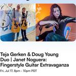  Janet Noguera | Teja Gerken & Doug Young Duo: Fingerstyle Guitar Extravaganza