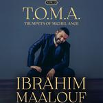 IBRAHIM MAALOUF & THE TRUMPETS OF MICHEL-ANGE VOL.2