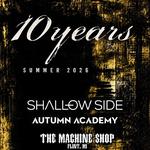 10 Years WSG Shallow Side, Autumn Academy