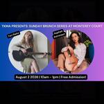 TKMA PRESENTS: SUNDAY BRUNCH SERIES AT MONTEREY COURT