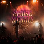 SMOKE SIGNALS @ THE JETTY