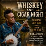 WHISKEY AND CIGAR NIGHT | Potluck 