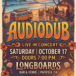 Audiodub at Longboard's Pacifica