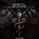 Narcotic Wasteland - Fetanyl Zombie Apocalypse