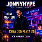 Cena Completa €15 con JONNYHYPE – Ice Marina Club