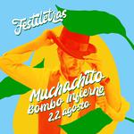 Muchachito Bombo Infierno Festiletras
