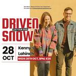 Driven Snow play Kennys, Lahinch!