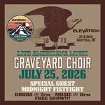 GRAVEYARD CHOIR LIVE @ ELEVATION 3330 