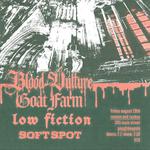 Blood Vulture, Goat Farm, Low Fiction, and Soft Spot LIVE at Reason & Ruckus