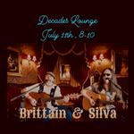 “BRITTAIN & SILVA” at  DECADES HI-FI LOUNGE 