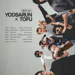 YODSARUN X TOFU ALBUM TOUR