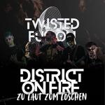 District On Fire - Zu laut zum Löschen