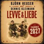 Levve & Liebe-Tour 2027
