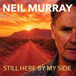 NEIL MURRAY - Still Here By My Side tour