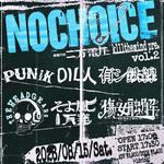 『NO CHOICE vol.2』presented by @klllthemind