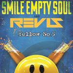SMILE EMPTY SOUL | REVIS | YELLOW NO. 5 | FICTION PARADE