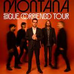 MONTANA - SIGUE CORRIENDO TOUR